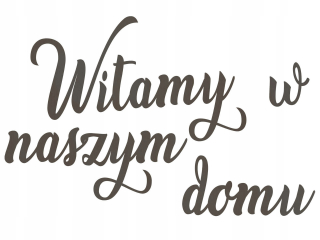 Detské samolepky na stenu - Nástenné dekorácie Nápis Vitajte v našom dome 3mm